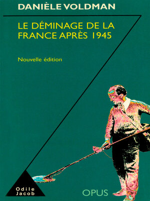 cover image of Le Déminage de la France après 1945